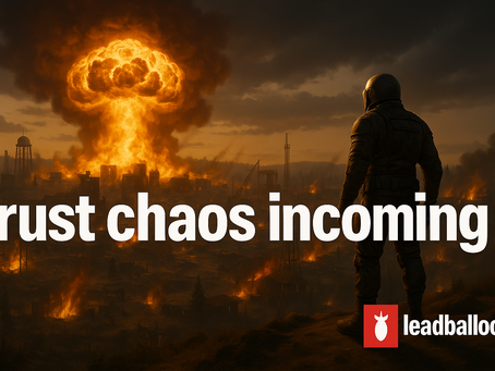 Rust Chaos Incoming: Something Big Is Brewing at leadballoon.gg