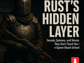 🕳️ Rust’s Hidden Layer: Secrets, Systems, and Stories They Don’t Teach You in Spawn Beach School