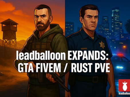leadballoon Expands: GTA FiveM Server Nears Launch as Rust PVE Gears Up for Major Update