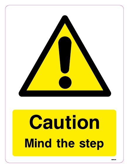 Caution Mind the step