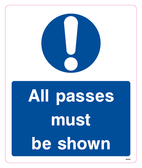 All passes must be shown