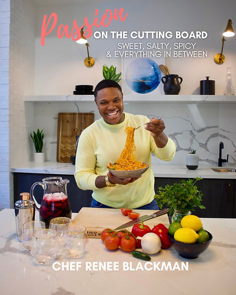 Passiononthecuttingboardbychefreneeblackman.jpg