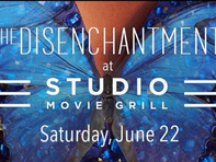Studio Movie Grill: The Disenchantment!