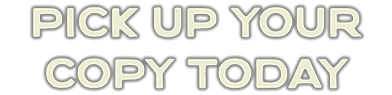 Pick Up Your Copy Today.png