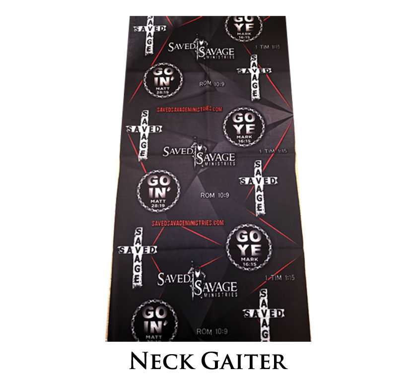 Saved Savage Neck Gaiter
