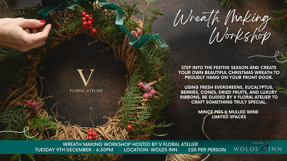 Wolds Inn - Wreath Making Workshop - V Floral Atelier £55