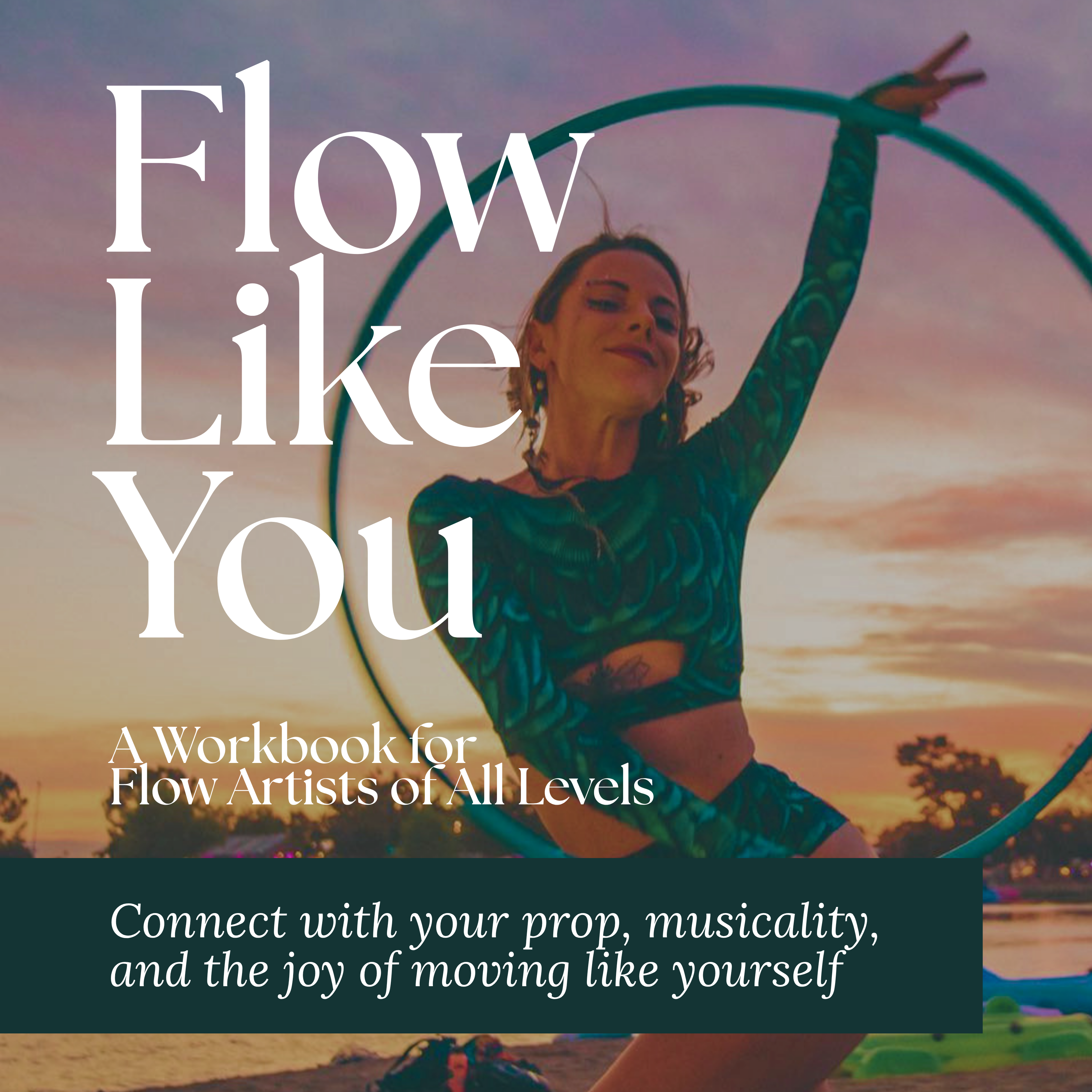 Flow Like You Workbook