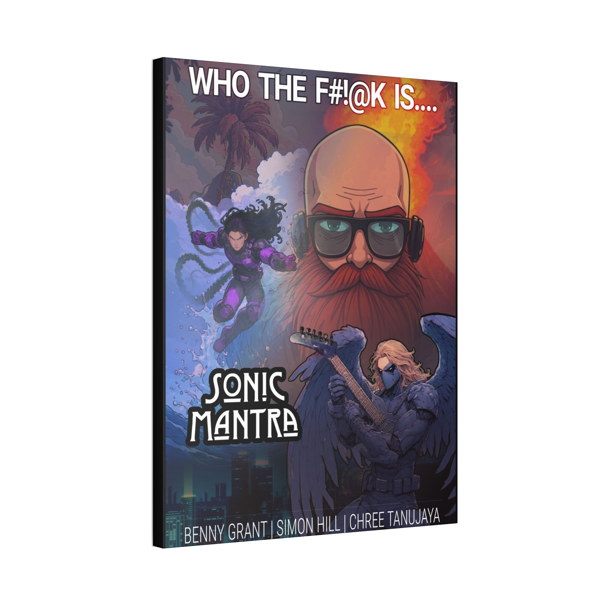 Who The F#!@k Is Sonic Mantra Canvas Poster