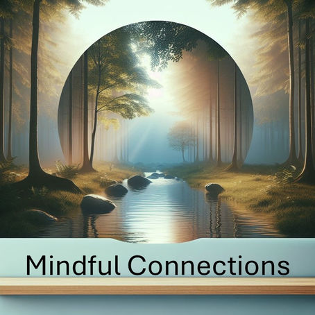 Mindful Connections