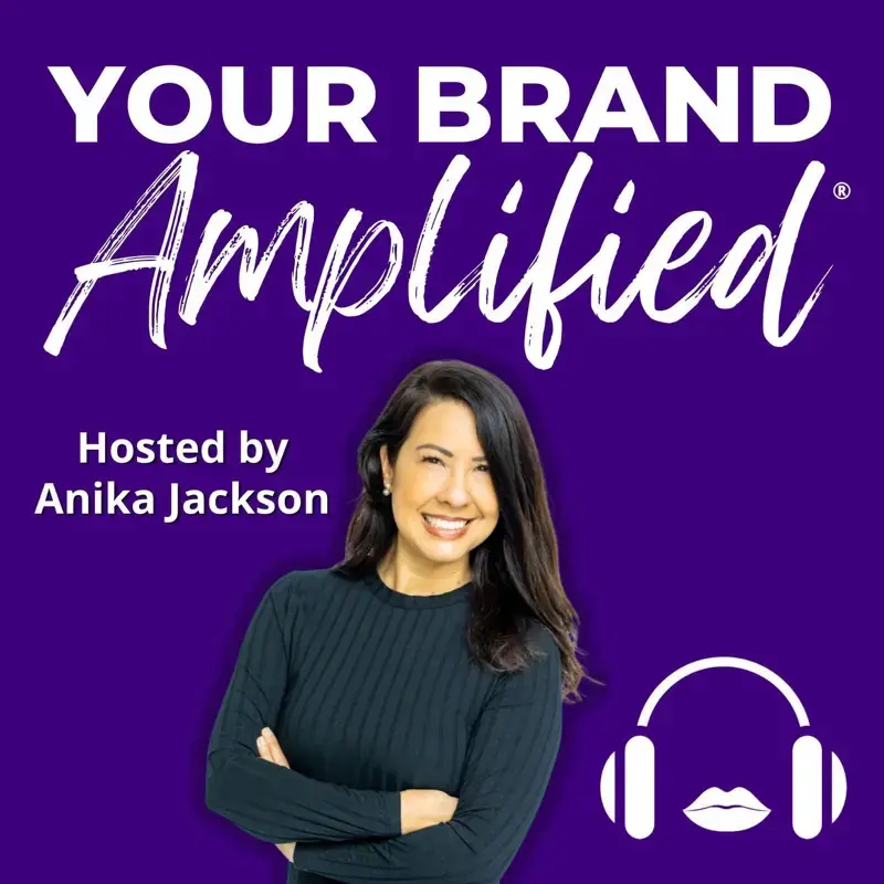 Your Brand Amplified logo with photo of host Anika Jackson.