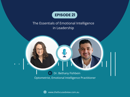 Episode 21: The Essentials of Emotional Intelligence in Leadership with Dr. Bethany Fishbein [Part 1]