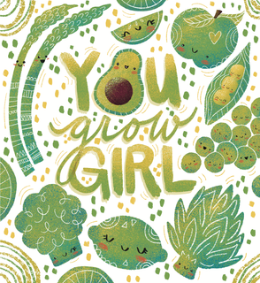 You Grow Girl!
