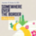 Somewhere-Over-the-Border-City-Theatre-1024x1024.jpeg