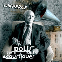 Les Polis sont acoustiques