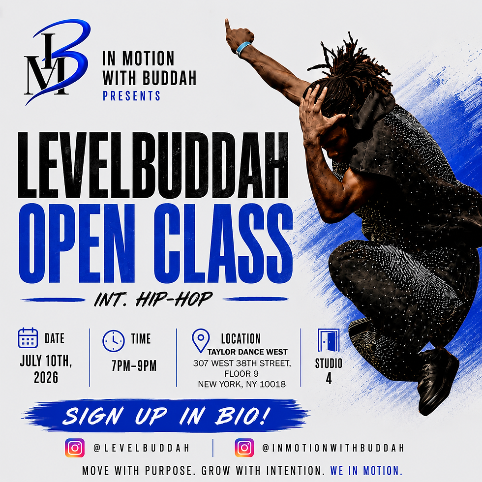 LEVEL BUDDAH - OPEN CLASS (INTERMEDIATE HIP-HOP)