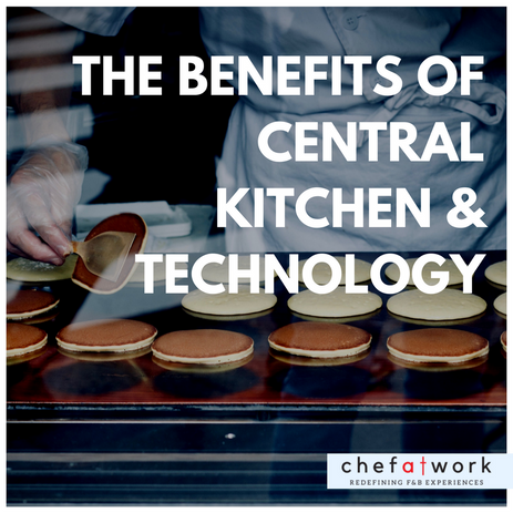 The Benefits of Central Kitchen and Technology