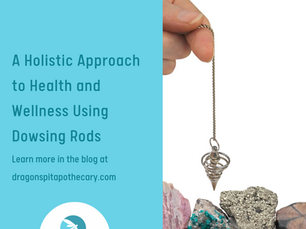 A Holistic Approach to Health and Wellness using Dowsing Rods