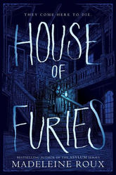 A Review of House of Furies by Madeleine Roux