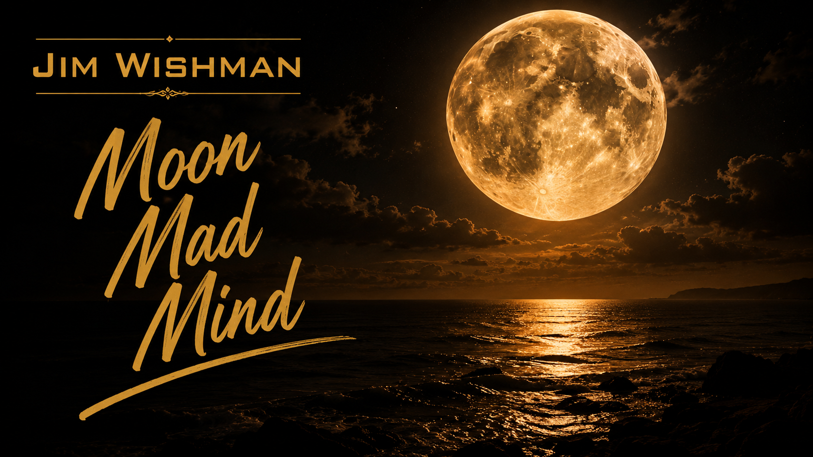 Moon Mad Mind (Single)