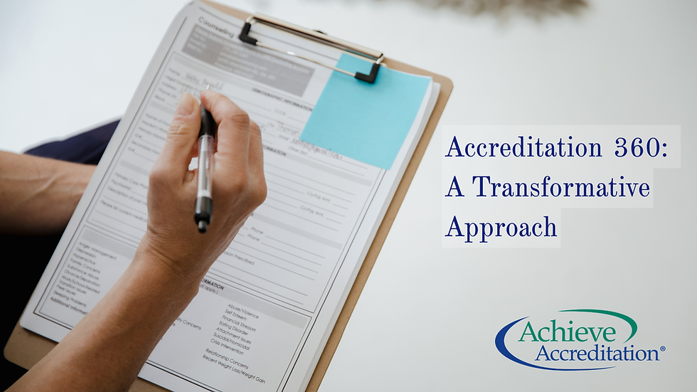Accreditation 360: A Transformative Approach