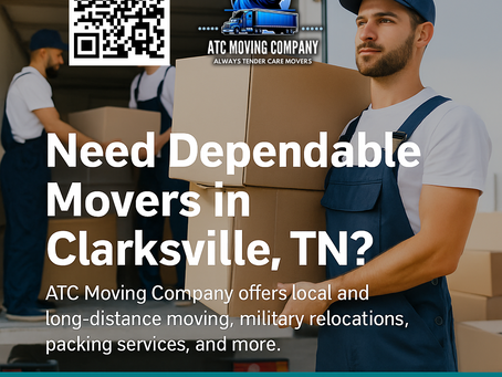 Trusted & Affordable Moving Companies in Clarksville, TN: Why ATC Moving Company Stands Out
