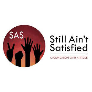 Still Ain't Satisfied Foundation