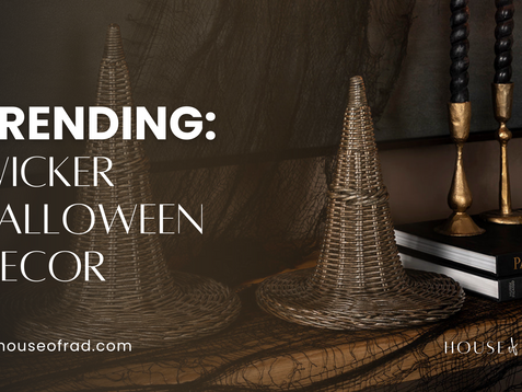 TRENDING: WICKER HALLOWEEN DÉCOR
