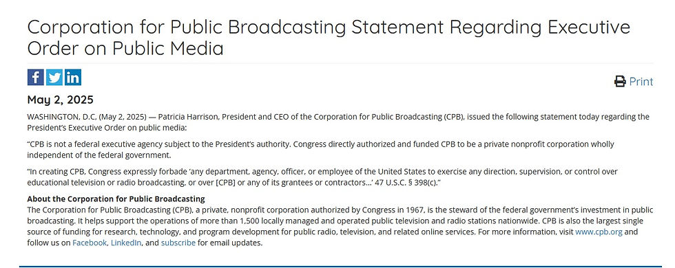 Statement by the Corporation for Public Broadcasting on Executive Order, dated May 2, 2025. Includes quotes on CPB's independence.