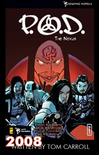 P.O.D.: THE NEXUS (GRAPHIC NOVEL)