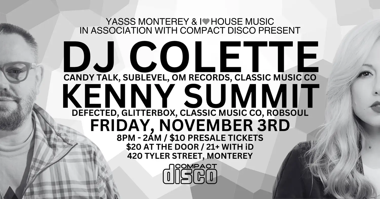 DJ Colette & Kenny Summit / I Love House Music @ Compact Disco - Dustpan Recordings