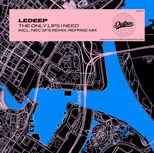 LEDEEP - THE ONLY LIPS I NEED (INCL. NEC SFS, REPRISE MIX) - DUSTPAN RECORDINGS #DR197