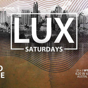 LUX Saturdays w/ Barbuto & Burnside