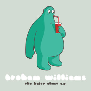 Broham Williams – The Hairy Chest EP – Upsize Music