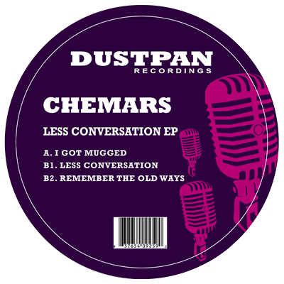 CHEMARS “LESS CONVERSATION EP” OUT NOW!