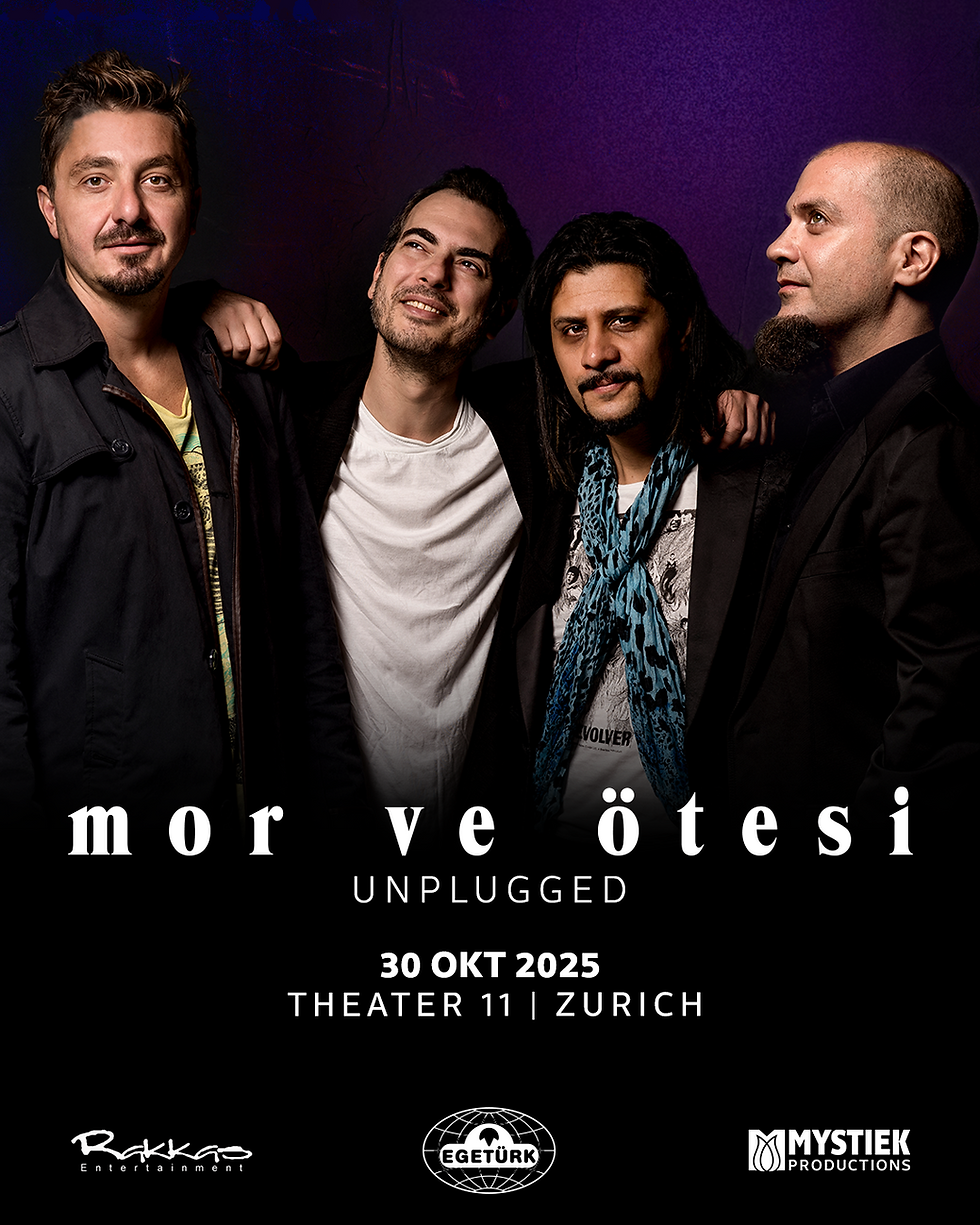 mor ve ötesi Live in Zürich