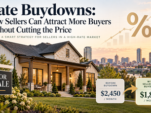 Rate Buydowns: How Sellers Can Attract More Buyers Without Cutting the Price