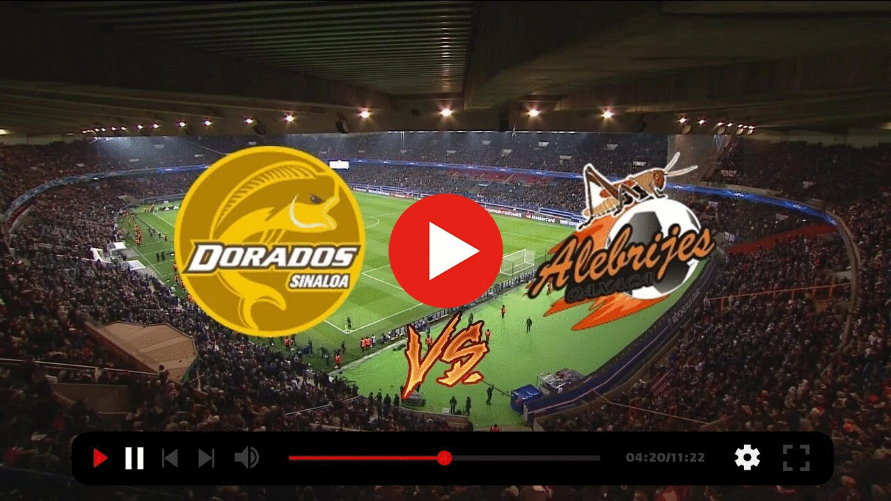 (Televisión en vivo) Partido de hoy DoradosAlebrijes en vivo Alebrijes