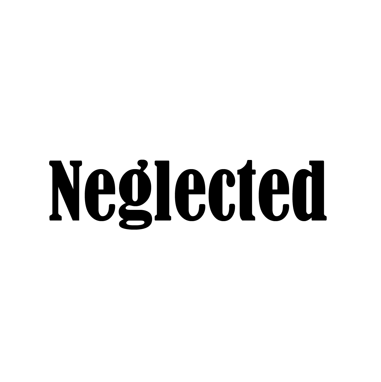 Neglected