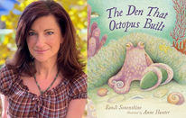 The Picture Book Buzz - Interview w/Randi Sonenshine +Review of The Den That Octopus Built