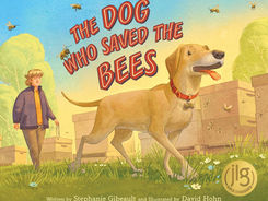 The Dog Who Saved the Bees - Perfect Picture Book Friday #PPBF