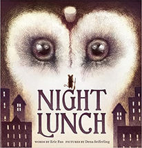 Night Lunch - Perfect Picture Book Friday #PPBF
