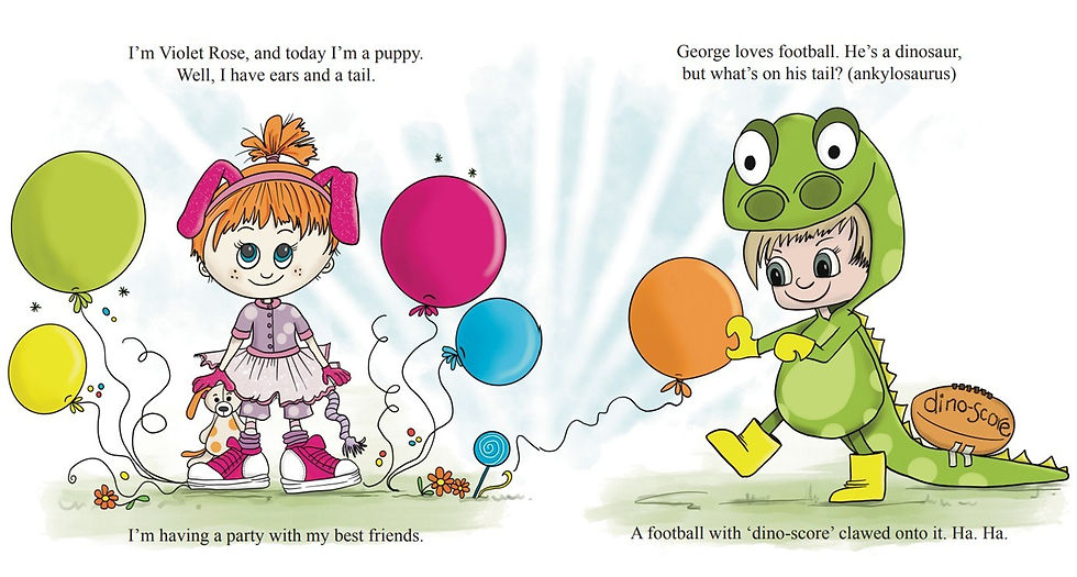 Internal spread - on the right, a girl, in a purple polka-dot jumpsuit, pink tutu, sneakers, and puppy ear headband, holds a stuffed puppy and is surrounded by balloons. On the left a boy in a full piece, green dinosaur suit with a football taped to its tale ("dino-score") and yellow gloves and galoshes grabs at a balloon.