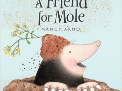 A Friend For Mole - Perfect Picture Book Friday #PPBF