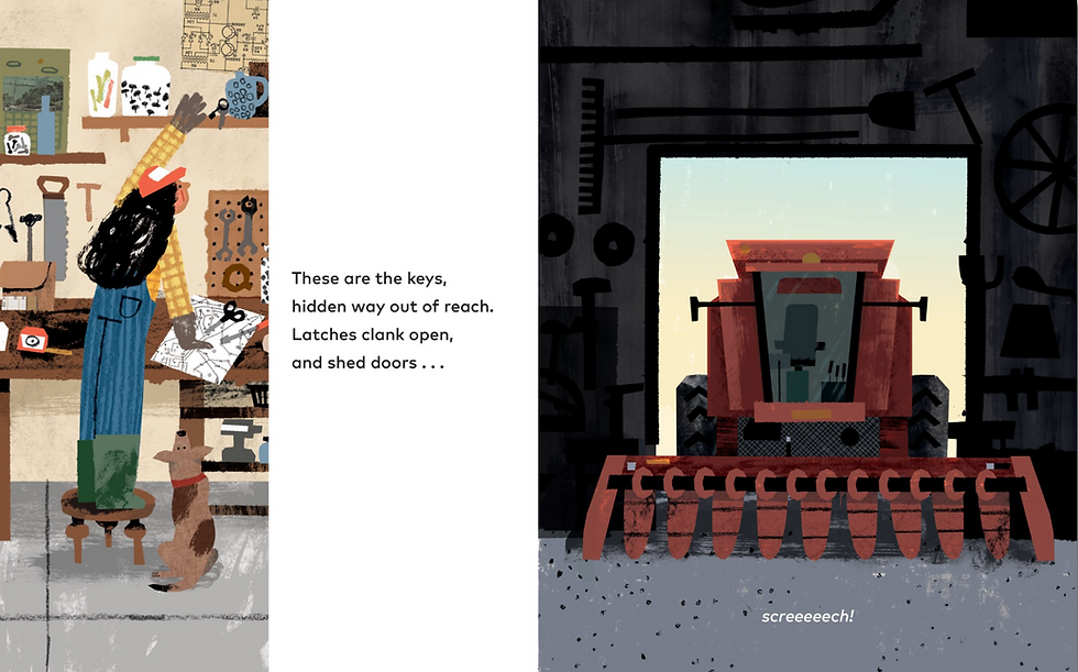 Internal spread - on the left, farmer standing on a stool, reaches over a work bench full of organized tools and a map to grab the keys from a shelf, as her dog watches. On the right, a large red machine is posed to back up through the shed door with a front attachment bigger than the door.