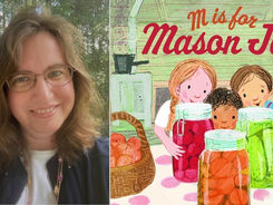 The Picture Book Buzz - Interview w/Carolyn Bennett Fraiser and Review of M is for Mason Jar