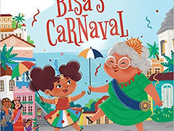 Bisa's Carnival - Perfect Picture Book Friday #PPBF