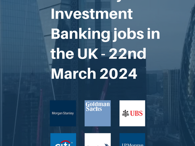 Top 25 entry-level Investment Banking jobs in the UK for the week - 22nd March 2024