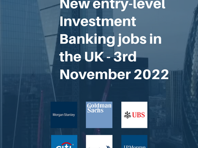 Top 25 entry-level Investment Banking jobs in the UK - for the week - 3rd November 2022