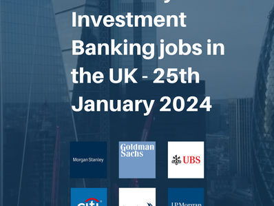 Top 25 entry-level Investment Banking jobs in the UK for the week - 25th January 2024