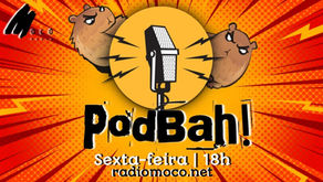 PODBAH, com o Teta e o Betão